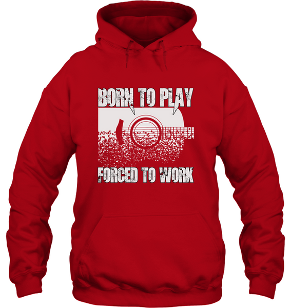 Born To Play Forced To Work
