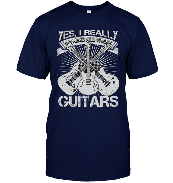 Yes I Do Need These Guitars